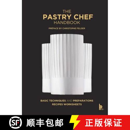 预订 精装 The Pastry Chef Handbook (Revised Edition): La Patisserie de Référence [9782386220647]