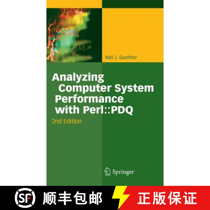 【3-4周达】Analyzing Computer System Performance with Perl: : PDQ [9783642225826]