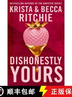【3-4周达】Dishonestly Yours : A deliciously angsty small town romance from TikTok sensations and aut... [9781035024414]