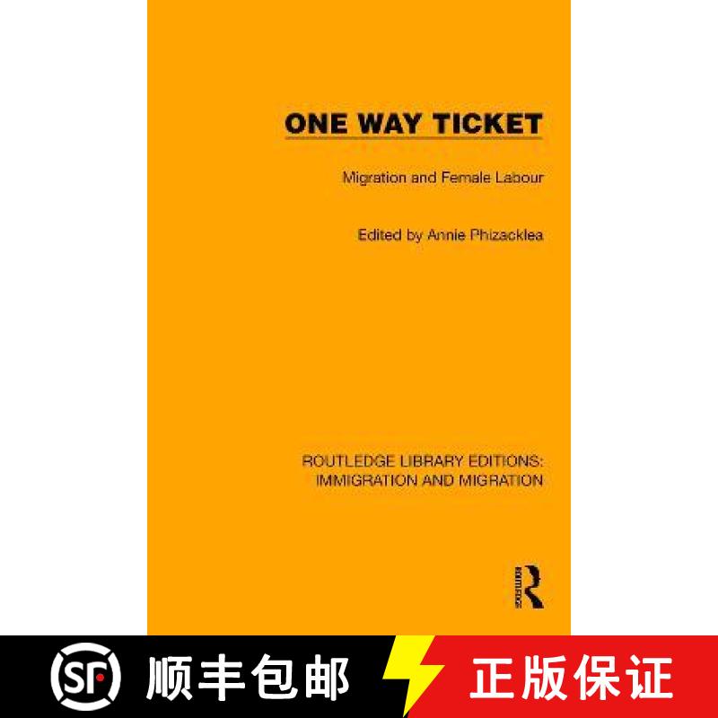 【3-4周达】One Way Ticket: Migration and Female Labour [9781032365039]
