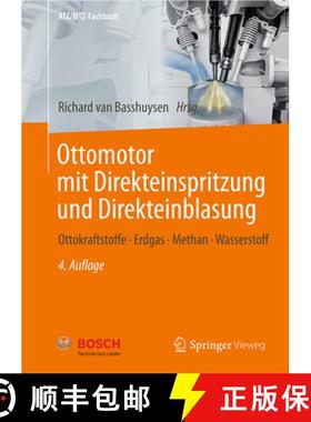 【3-4周达】Ottomotor mit Direkteinspritzung und Direkteinblasung: Ottokraftstoffe, Erdgas, Methan, Wa... [9783658122140]