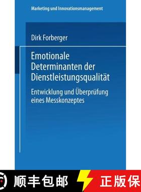【3-4周达】Emotionale Determinanten Der Dienstleistungsqualitat: Entwicklung Und UEberprufung Eines M... [9783824472321]
