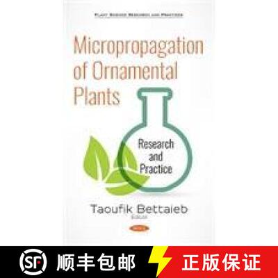 【3-4周达】精装 Micropropagation of Ornamental Plants: Research and Practice [9781536145410]