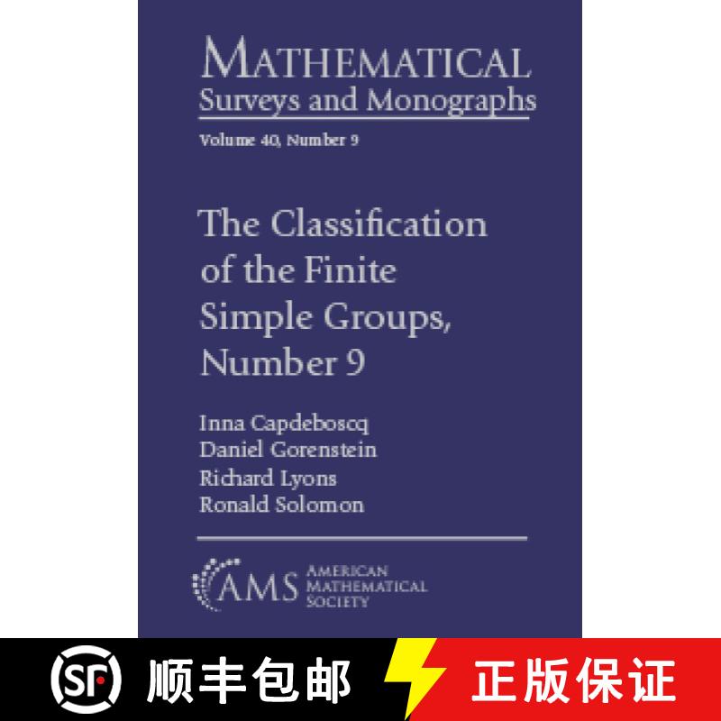 【3-4周达】The Classification of the Finite Simple Groups, Number 9: Part V, Chapters 1-8: Theorem C5... [9781470464370]