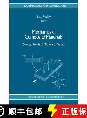 【3-4周达】Mechanics of Composite Materials : Selected Works of Nicholas J. Pagano [9789048144518]