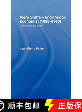 【3-4周达】Piero Sraffa, Unorthodox Economist (1898-1983) : A Biographical Essay [9780415059596]