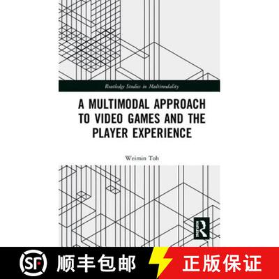【3-4周达】精装 A Multimodal Approach to Video Games and the Player Experience [9780815395010]