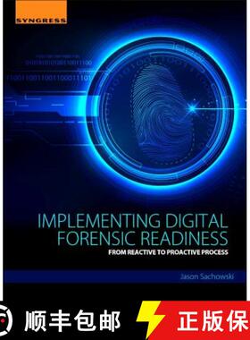 【3-4周达】Implementing Digital Forensic Readiness: From Reactive to Proactive Process [9780128044544]