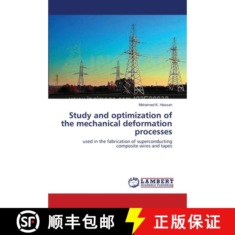 预订 Study and optimization of the mechanical deformation processes [9783659156151]