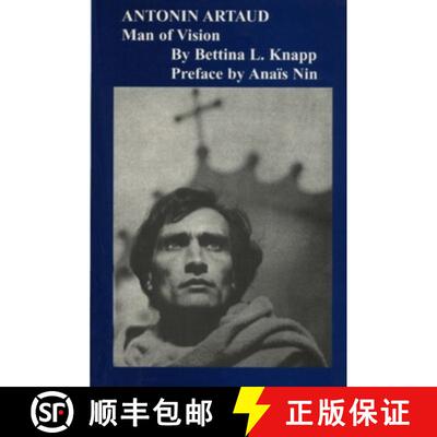 【3-4周达】Antonin Artaud: Man of Vision [9780804008099]