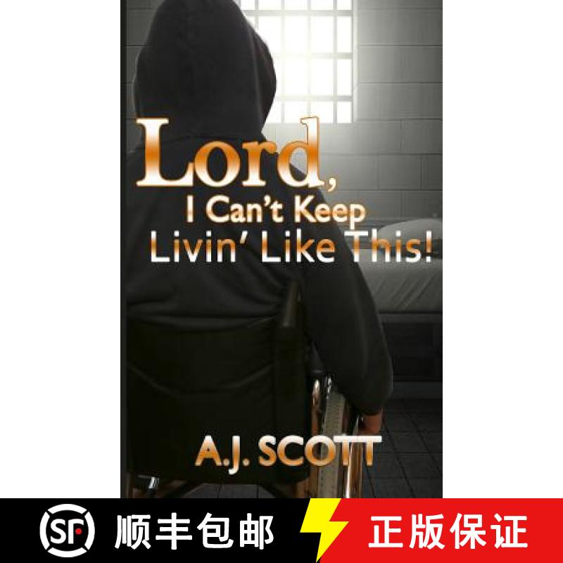 【3-4周达】Lord, I Can't Keep Livin'Like This! [9780983250104]