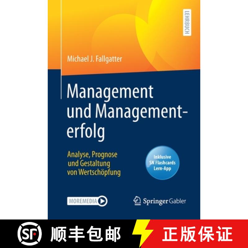 【3-4周达】Management und Managementerfolg : Analyse, Prognose und Gestaltung von Wertschöpfung [9783658316983]