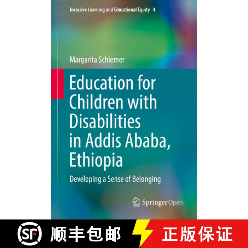 【3-4周达】Education for Children with Disabilities in Addis Ababa, Ethiopia: Developing a Sense of B... [9783319607672]