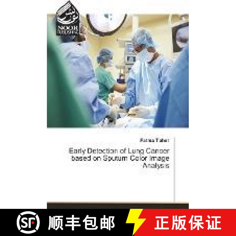 预订 Early Detection of Lung Cancer based on Sputum Color Image Analysis [9783330805897]