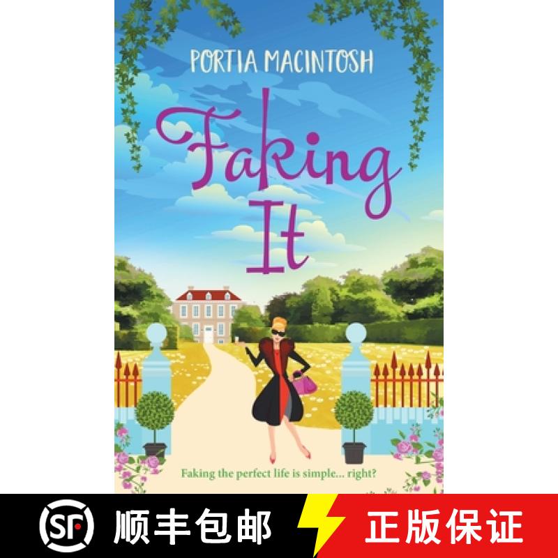 【2-3周达】Faking It: A laugh-out-loud romantic comedy from bestseller Portia MacIntosh [9781800488458]