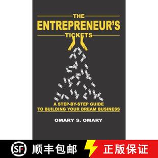 【3-4周达】The Entrepreneur's Tickets: A Step-by-Step Guide to Building Your Dream Business [9789912422537]