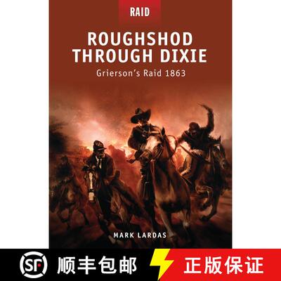 【3-4周达】Roughshod Through Dixie - Grierson's Raid 1863 [9781846039935]