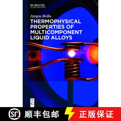 【3-4周达】Thermophysical Properties of Multicomponent Liquid Alloys [9783110466843]
