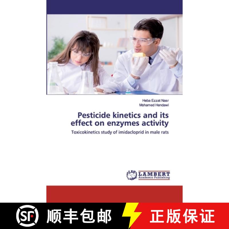 预订 Pesticide kinetics and its effect on enzymes activity [9786202525145]