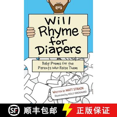 【3-4周达】Will Rhyme for Diapers:  Baby Poems for the Parents Who Raise Them [9781393471196]
