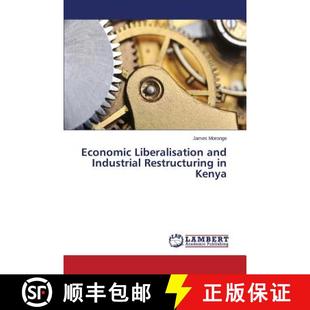 and Industrial 9783659776885 Economic Kenya Liberalisation 预订 Restructuring