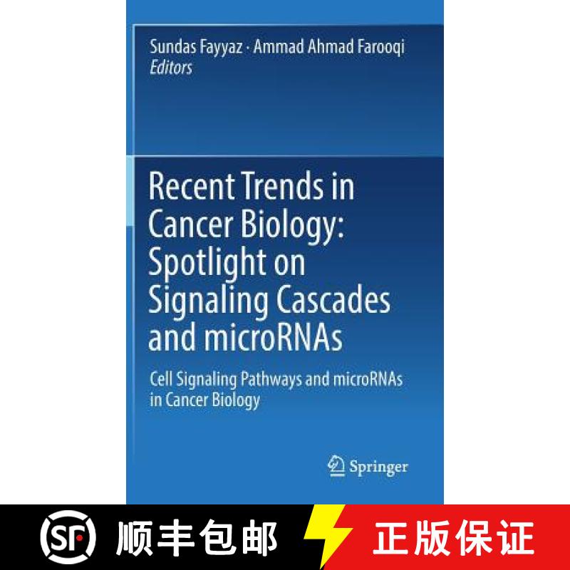 【3-4周达】Recent Trends in Cancer Biology: Spotlight on Signaling Cascades and microRNAs : Cell Sign... [9783319715520]