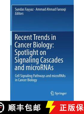 【3-4周达】Recent Trends in Cancer Biology: Spotlight on Signaling Cascades and microRNAs : Cell Sign... [9783319715520]