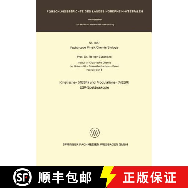 【3-4周达】Kinetische- (Kesr) Und Modulations- (Mesr) Esr -- Spektroskopie [9783531030876]