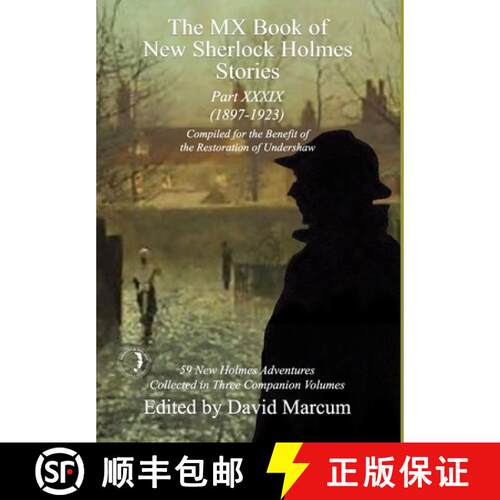 【3-4周达】精装 The MX Book of New Sherlock Holmes Stories Part XXXIX: 2023 Annual (1897-1923) [9781804242292]