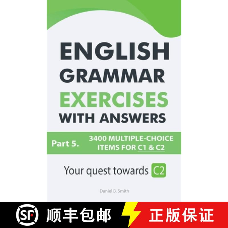【2-3周达】English Grammar Exercises With Answers Part 5: Your Quest Towards C2 [9798215636749]