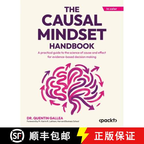 预订 The Causal Mindset Handbook: A practical guide to the science of cause and effect for evidence-b... [9781806117857]