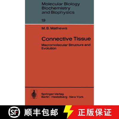 【3-4周达】Connective Tissue : Macromolecular Structure and Evolution [9783642809064]