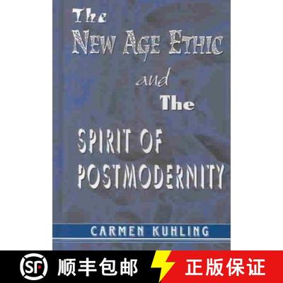 预订 New Age Ethic and the Spirit of Postmodernity [9781572735200]