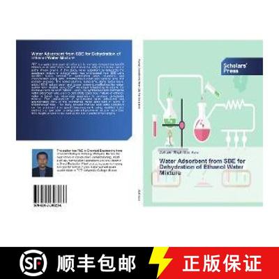 预订 Water Adsorbent from SBE for Dehydration of Ethanol Water Mixture [9786202308236]