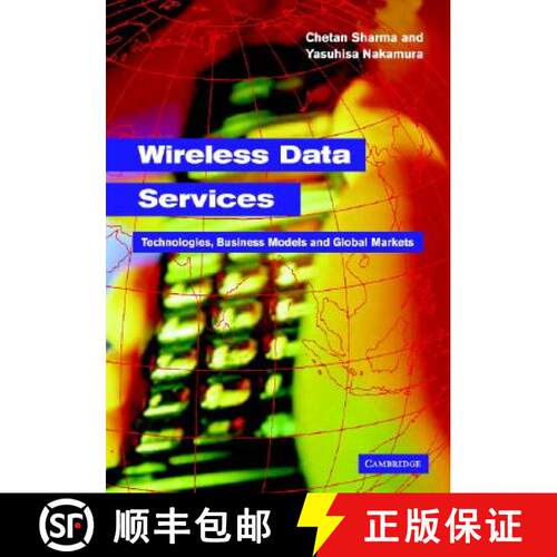 【3-4周达】精装 Wireless Data Services: Technologies, Business Models and Global Markets [9780521828437]