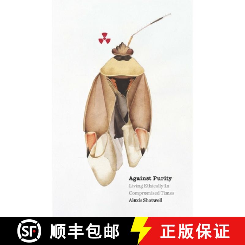 【3-4周达】Against Purity: Living Ethically in Compromised Times [9780816698646]