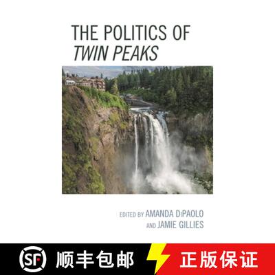 【3-4周达】The Politics of Twin Peaks [9781498578370]