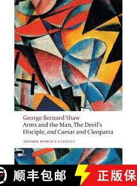 【3-4周达】Arms and the Man, The Devil's Disciple, and Caesar and Cleopatra [9780198800712]