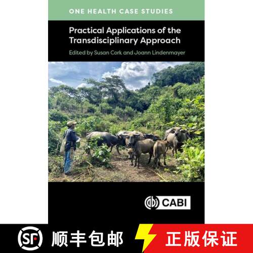 【3-4周达】精装 One Health Case Studies – Practical Applications of the Transdisciplinary Approach [9781800629509]