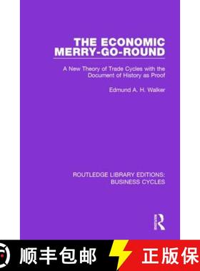 【3-4周达】The Economic Merry-Go-Round (RLE: Business Cycles): A New Theory of Trade Cycles with the ... [9781138855571]