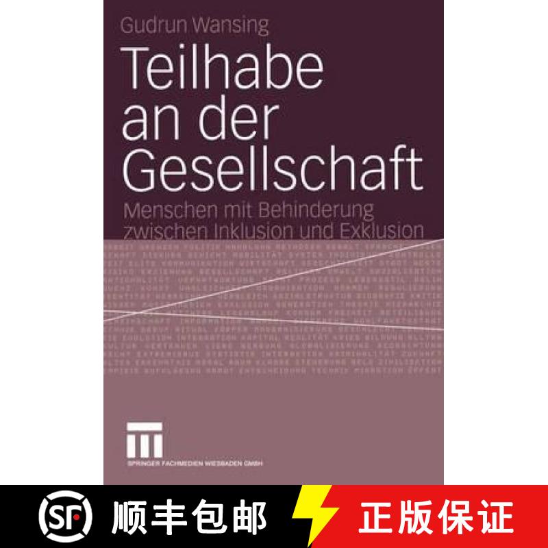 【3-4周达】Teilhabe an Der Gesellschaft: Menschen Mit Behinderung Zwischen Inklusion Und Exklusion [9783531144399]