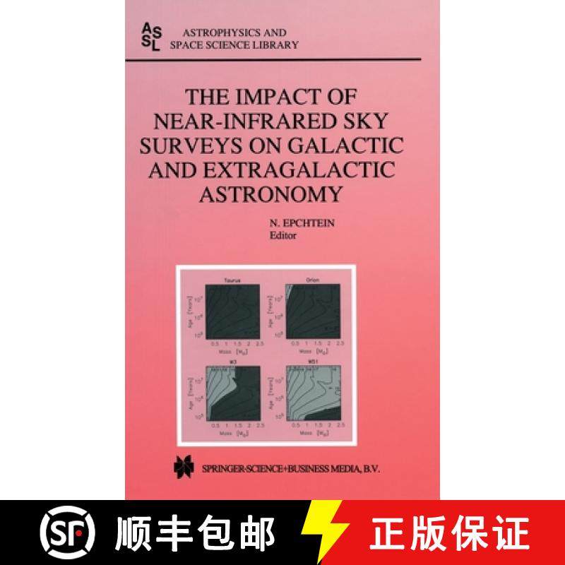【3-4周达】The Impact of Near-Infrared Sky Surveys on Galactic and Extragalactic Astronomy : Proceedi... [9780792350255]