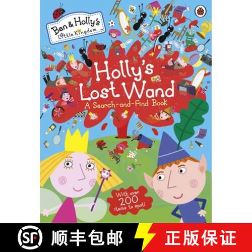 【3-4周达】Ben and Holly's Little Kingdom: Holly's Lost Wand - A Search-and-Find Book [9780723298717]