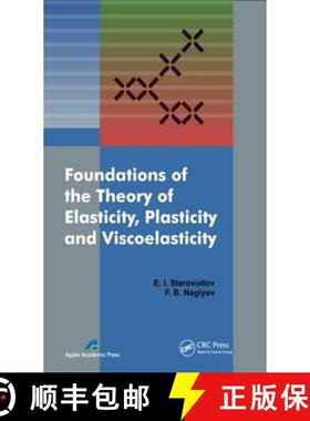 【3-4周达】Foundations of the Theory of Elasticity, Plasticity, and Viscoelasticity [9781926895116]