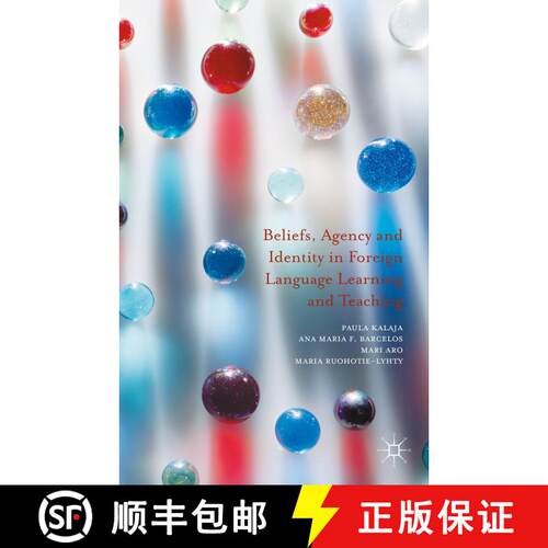 【3-4周达】精装 Beliefs, Agency and Identity in Foreign Language Learning and Teaching [9781137425942]