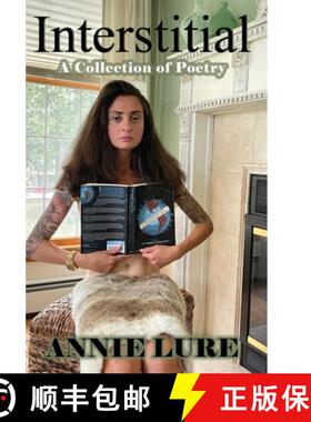 【3-4周达】Interstitial : A Collection of Poetry [9798888620243]