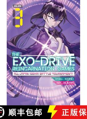 【3-4周达】The Exo-Drive Reincarnation Games: All-Japan Isekai Battle Tournament! Vol. 3 [9781638586203]