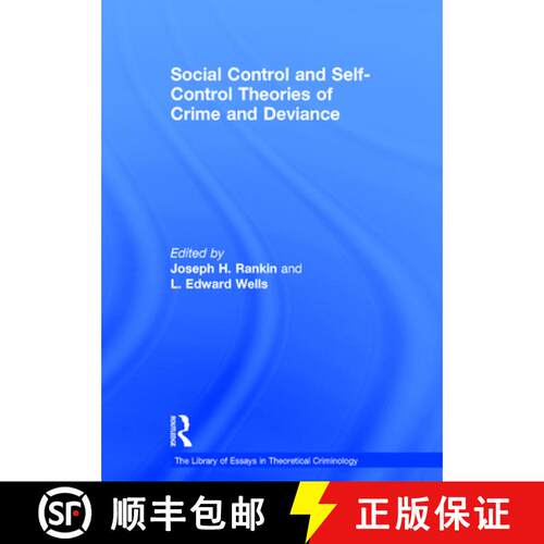 【3-4周达】精装 Social Control and Self-Control Theories of Crime and Deviance [9780754629443]