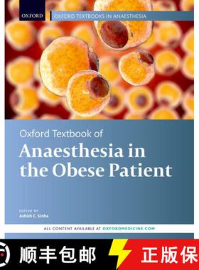 【3-4周达】Oxford Textbook of Anaesthesia for the Obese Patient [9780198757146]