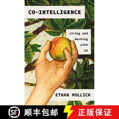 【3-4周达】协同智能 美版精装 Co-Intelligence: Living and Working with AI [9780593716717]